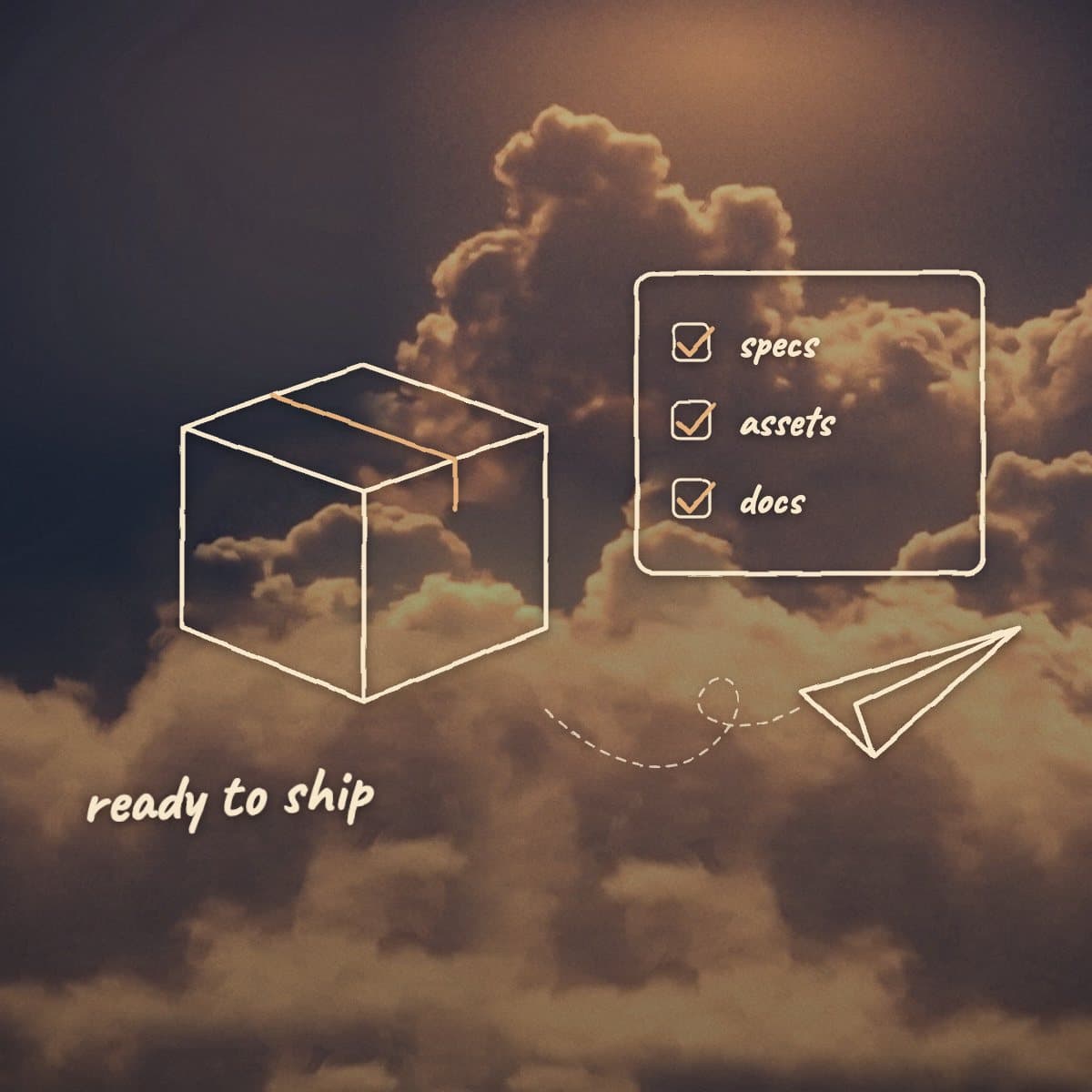 A packed parcel, a checklist of specs, assets and docs, and a paper plane flying off at sunrise
